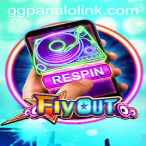 Explore the Thrilling World of FlyOut: An Exciting Adventure with GGPanalo